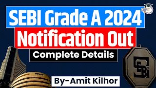 SEBI Grade A 2024 Notification Out  SEBI Assistant Manager Recruitment 2024 SEBI Notification 2024 [upl. by Tega469]