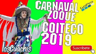 CARNAVAL ZOQUE COITECO 2019 CHIAPAS MX 🎬 03032019 [upl. by Tingey]