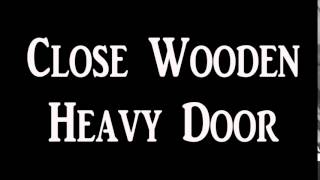 Close Wooden Heavy Door And Lock Sound Effect [upl. by Lunn362]