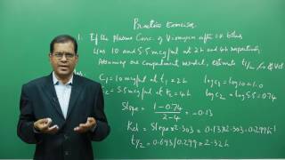 Practice Problems on One Compartment Open Model  Biopharmaceutics and Pharmacokinetics [upl. by Tri]