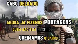 TERRORISTAS COLOCAM PORTAGENS EM MACOMIA E QUEM NAO TIVER DINHEIRO ESTA MAL CABO DELGADO INSURGENTES [upl. by Odnomra917]