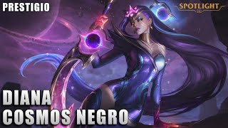 Diana Cosmos Negro de PRESTIGIO  League of Legends COMPLETO [upl. by Arimahs]