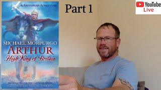 Live Reading  Michael Morpurgo  Arthur Part 1  ch16 [upl. by Nakhsa]