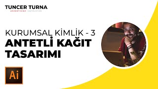 Kurumsal Kimlik 3  Antetli Kağıt Tasarımı [upl. by Arotahs]