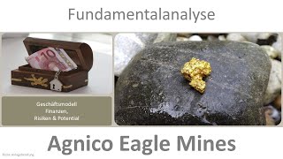 Agnico Eagle Mines Fundamentalanalyse [upl. by Anhcar]