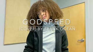 Godspeed cover By Frank Ocean  Lynnea M [upl. by Wescott169]