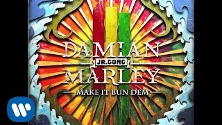 Skrillex amp Damian quotJr Gongquot Marley  quotMake It Bun Demquot Audio [upl. by Vincenta132]