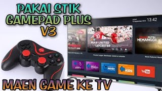 pakai stik gamepad plus v3 maen game ke tv android •cara sambung gamepad ke tv android [upl. by Benedic]