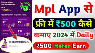 Mpl App Se Paisa Kaise Kamaye 2024  Mpl App Refer Earn 2024  Mpl Opinio Kaise Khele 2024  Mpl [upl. by Remliw]