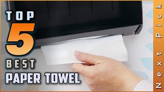 Top 5 Best Paper Towels Review in 2024  For Automatic Dispenser [upl. by Aroel]