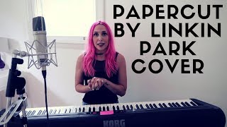 Papercut by Linkin Park Cover [upl. by Waylen]