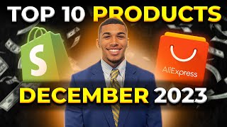 ⭐️ TOP 10 PRODUCTS TO SELL IN DECEMBER 2023  DROPSHIPPING SHOPIFY [upl. by Cobb426]