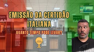 Quanto tempo o comune leva para emitir a certidão italiana [upl. by Seth392]