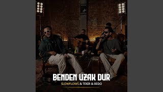 Benden Uzak Dur Akustik [upl. by Hwang]