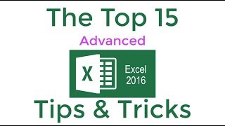 Top 15 Advanced Excel 2016 Tips and Tricks [upl. by Lizbeth]