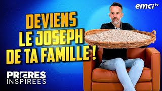 Deviens le Joseph de ta famille   Prières inspirées  Jérémy Sourdril [upl. by Harriette]