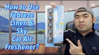 How to Use Febreze Linen amp Sky Car Air Freshener [upl. by Layne]