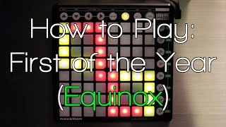 Nev Teaches How to Play Skrillex  First of the Year Equinox Launchpad Tutorial [upl. by Elke423]