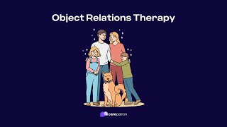 Object Relations Therapy [upl. by Aynwad]