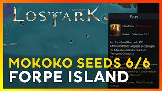 Lost Ark Forpe Island Mokoko Seed Locations Adventure Island Quest [upl. by Ameline]