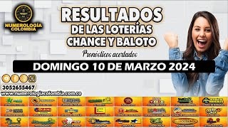 Resultados del Chance del DOMINGO 10 de marzo de 2024 Loterias 😱💰💵 chance loteria resultados [upl. by Kries]