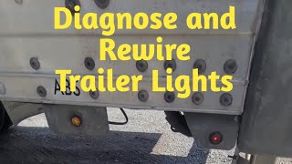 How To Rewire Semi Trailer Lights [upl. by Hayse]