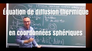 Cours Diffusion thermique 6 problème à symétrie sphérique [upl. by Howland]