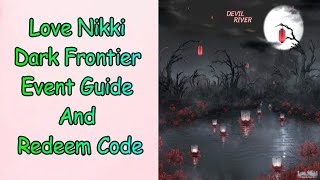 Love Nikki Dark Frontier Guide and Redeem CodeNikkis Pinky [upl. by Anyahc171]