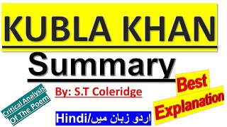 Kubla Khan Summary in UrduHindi l Kubla Khan by ST Coleridge Critical Analysis and explanation [upl. by Cointon]