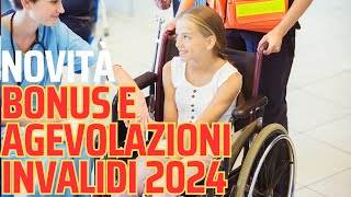 Disabili ed invalidi elenco completo bonus ed agevolazioni 2024 [upl. by Lehet590]