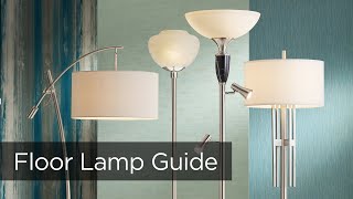 How to Buy a Floor Lamp for Living Rooms and More  Buying Guide and Tips Lamps Plus [upl. by Savannah]