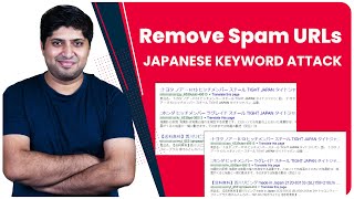 How To Remove Spam URLs After Website Hacking  Japanese Keyword Attack Removal [upl. by Nazay283]