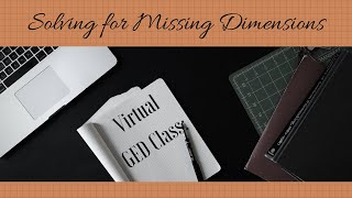 Virtual GED Class Solving for a Missing Dimension [upl. by Ariek]