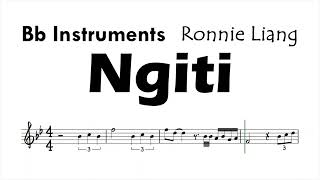 Ngiti by Ronnie Liang Bb Instruments Sheet Music Backing Track Play Along Partitura [upl. by Winters]