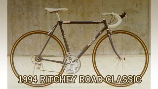 1994 RITCHEY ROAD CLASSIC [upl. by Leclair]