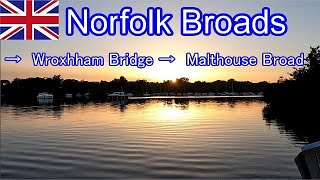 Norfolk Broads → Wroxham Bridge → Malthouse Broad ② [upl. by Vassaux]