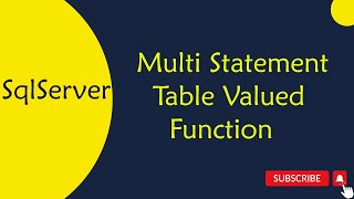 48 Multi Statement Table Valued Function in SQL Server in Telugu [upl. by Idnahr]