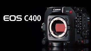 Canon EOS C400 Redefining Cinema EOS [upl. by Arykahs579]