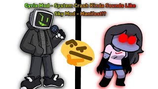 Cyrix Mod FNF  System Crash Sounds Kinda Like Sky Mod FNF  Manifest [upl. by Enner]