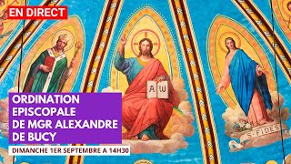 Messe dordination épiscopale de Mgr Alexandre de Bucy évêque nommé dAgen [upl. by Veradia]