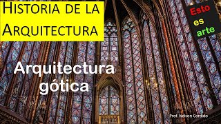 8 Arquitectura gótica  La historia de la arquitectura [upl. by Hilly481]