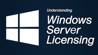 Licensing Windows Server Explained [upl. by Clough684]