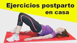 Ejercicios postparto en casa para recuperar la figura después del embarazo [upl. by Bourke170]