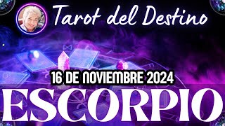 ESCORPIO ♏️ Horóscopo de hoy 16 de Noviembre 2024  Tarot del Destino escorpio [upl. by Konstantine]