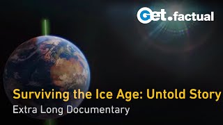 Ice Age Catalyst Climates Role in Human History  Extra Long Documentary [upl. by Columbyne43]