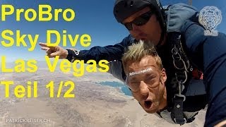 ProBro  Sky Dive Las Vegas  Teil 12 [upl. by Victorie]