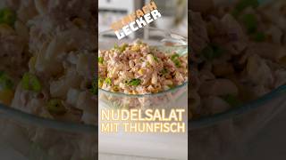 Schmackhafter Nudelsalat mit Thunfisch  einfaches und schnelles Rezept rezept [upl. by Yedarb]