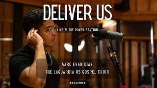 Deliver Us  Marc Evan Diaz amp The LaGuardia High School Gospel Choir [upl. by Zilber]