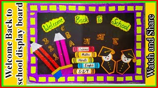 Classroom decoration idea  Welcome back to school bulletin board  welcome School notice board [upl. by Ibor]