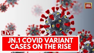 COVID 19 News LIVE Updates COVID Cases Rise In South India Corona Virus News  India Today Live [upl. by Ocirederf]